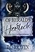 Of Heralds & Hemlock: The Oracle Compendium Book 2.5 (Dark Fates Novels)
