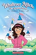 Fairest of All: The Graphic Novel (Whatever After Graphic Novels #1)
