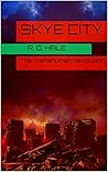Skye City: The Transhuman Revolution