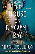 The House on Biscayne Bay