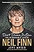 Don't Dream It's Over: The Remarkable Life of Neil Finn