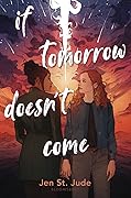 If Tomorrow Doesn't Come