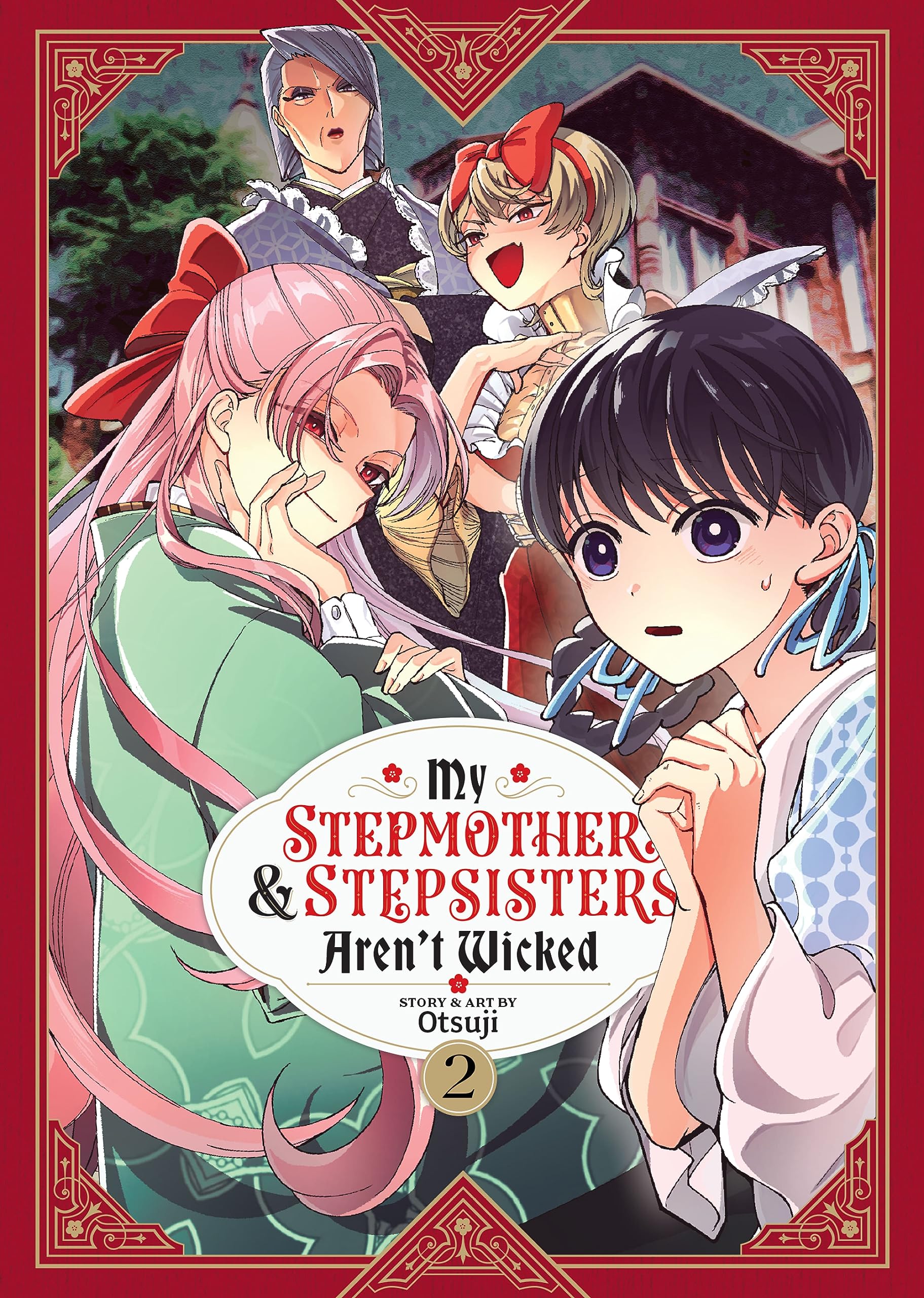 My Stepmother and Stepsisters Aren't Wicked Vol. 2 (Kindle Edition)