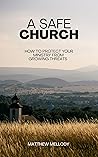A Safe Church: Ho...