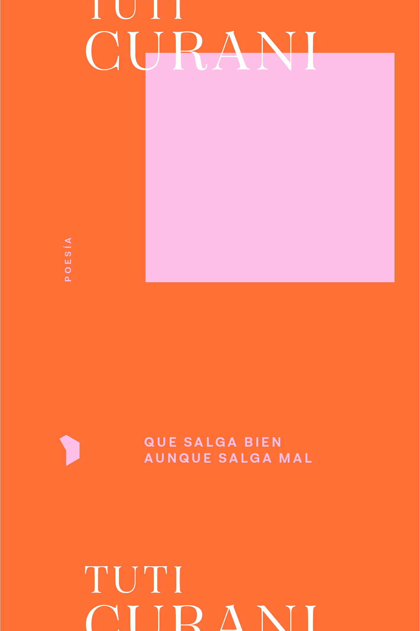 Que salga bien aunque salga mal