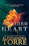 A Divided Heart by Alessandra Torre