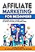 Affiliate Marketing for Beginners by Pastor Dre