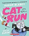 Cat on the Run in Cat of Death! (Cat on the Run, #1)