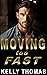 Moving Too Fast (Too #2)