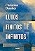 Lutos finitos e infinitos