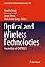 Optical and Wireless Technologies: Proceedings of OWT 2021 (Lecture Notes in Electrical Engineering, 892)