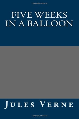 Five Weeks in a Balloon