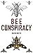 Bee Conspiracy