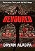 Devoured: A Horror Novel