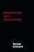 Abweichendes zum Ukraine-Krieg by Renate Dillmann