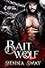 Bait Wolf (Lunar City Fight...