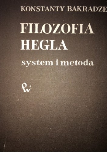 Filozofia Hegla: system i metoda