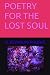 POETRY FOR THE LOST SOUL
