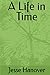 A Life in Time