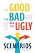 The Good, the Bad, and the ...