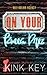 On Your Knees, Prez by Kink Key