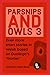 Parsnips and Owls 3: Even m...
