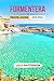 FORMENTERA TRAVEL GUIDE 202...