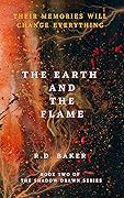 The Earth and the Flame