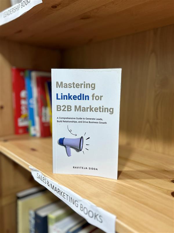Mastering LinkedIn for B2B Marketing