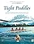 Tight Puddles: A Journey through the basics on local waters to the demands of elite performance on international waters.