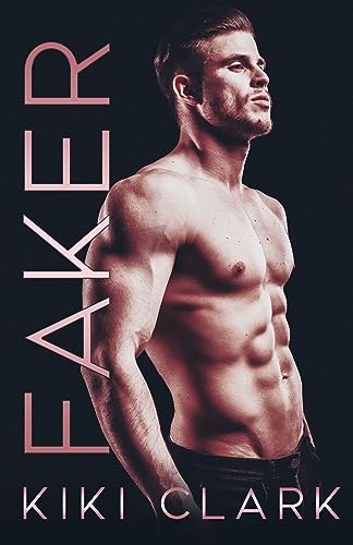 Faker (Forever Family Trilogy #3)