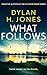 What Follows (Detective Ros...