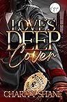 Love's Deep Cover Book cover for Love's Deep Cover