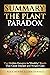 Summary: The Plant Paradox by Steven Gundry: The Hidden Dangers in "Healthy" Foods That Cause Disease and Weight Gain (Health, Dieting & More)