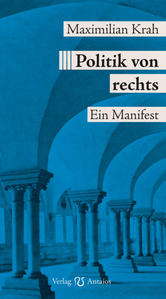 Politik von rechts: Ein Manifest (Paperback)