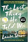 Book cover for The Last Thing He Told Me