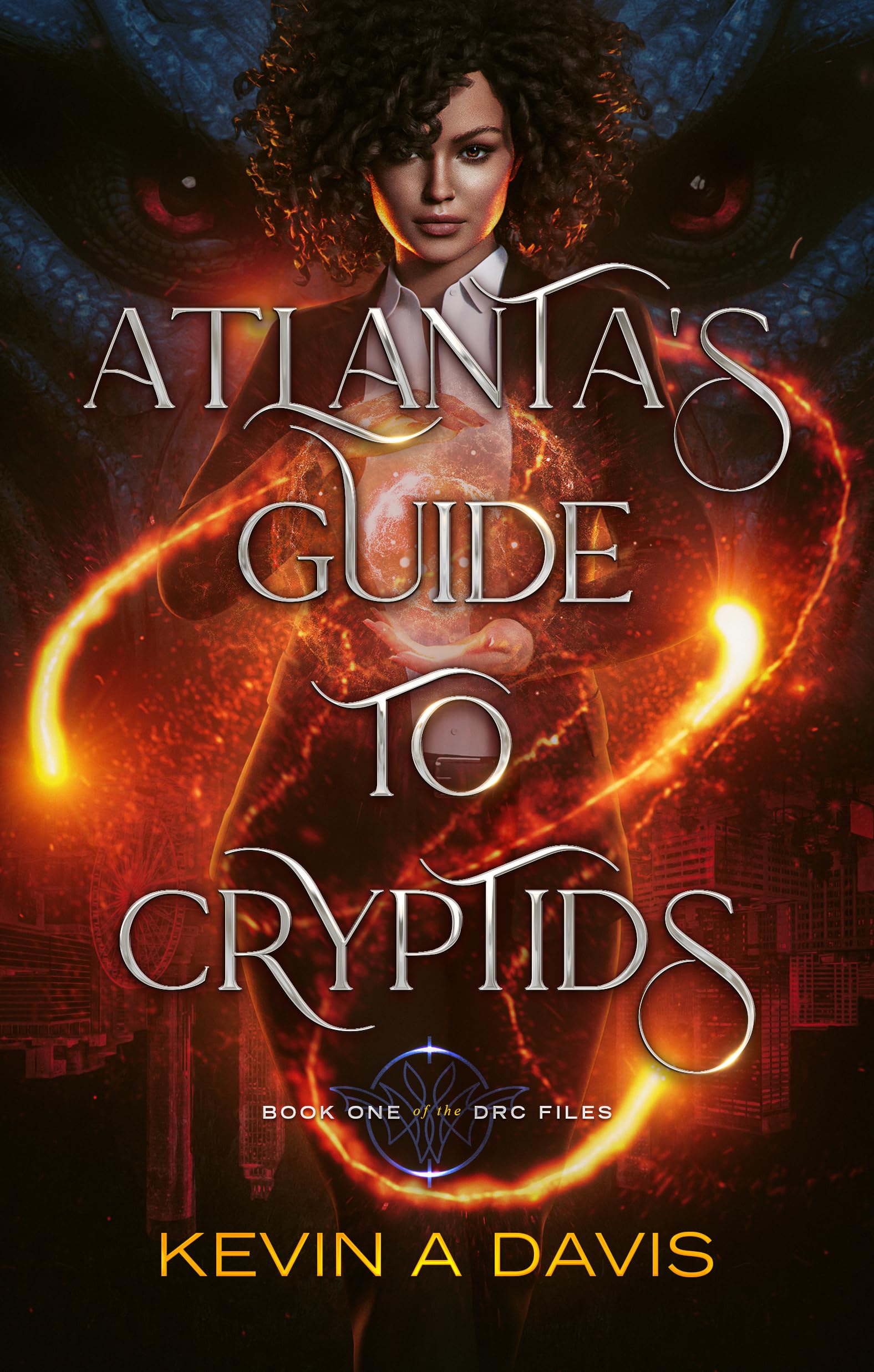Atlanta's Guide to Cryptids (DRC Files #1)