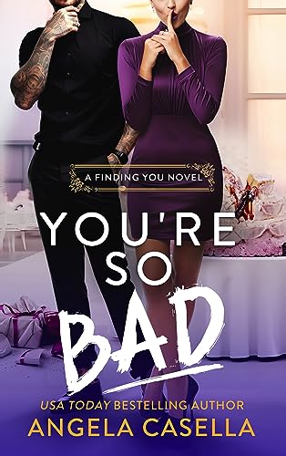 You're So Bad (Finding You #2)