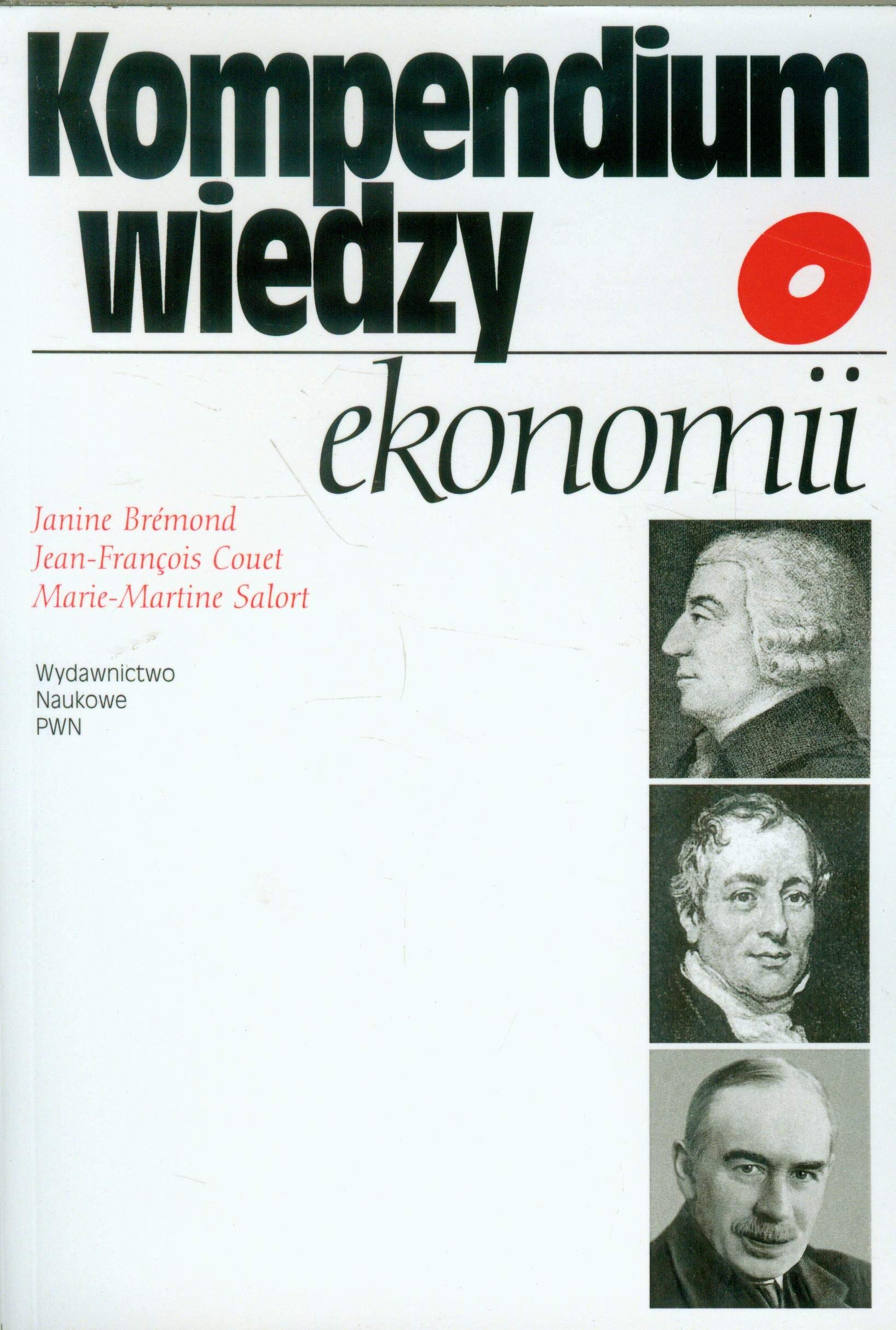 Kompendium wiedzy o ekonomii (Paperback)
