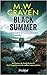 Black Summer by M.W. Craven