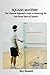 SQUASH MASTERY: The Ultimate Beginner's Guide to Mastering the Fast-Paced Sport of Squash