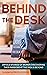 Behind The Desk: Untold Sto...