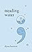 treading water: poems on th...