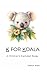 K for Koala: A Children's A...