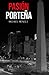 Pasión Porteña