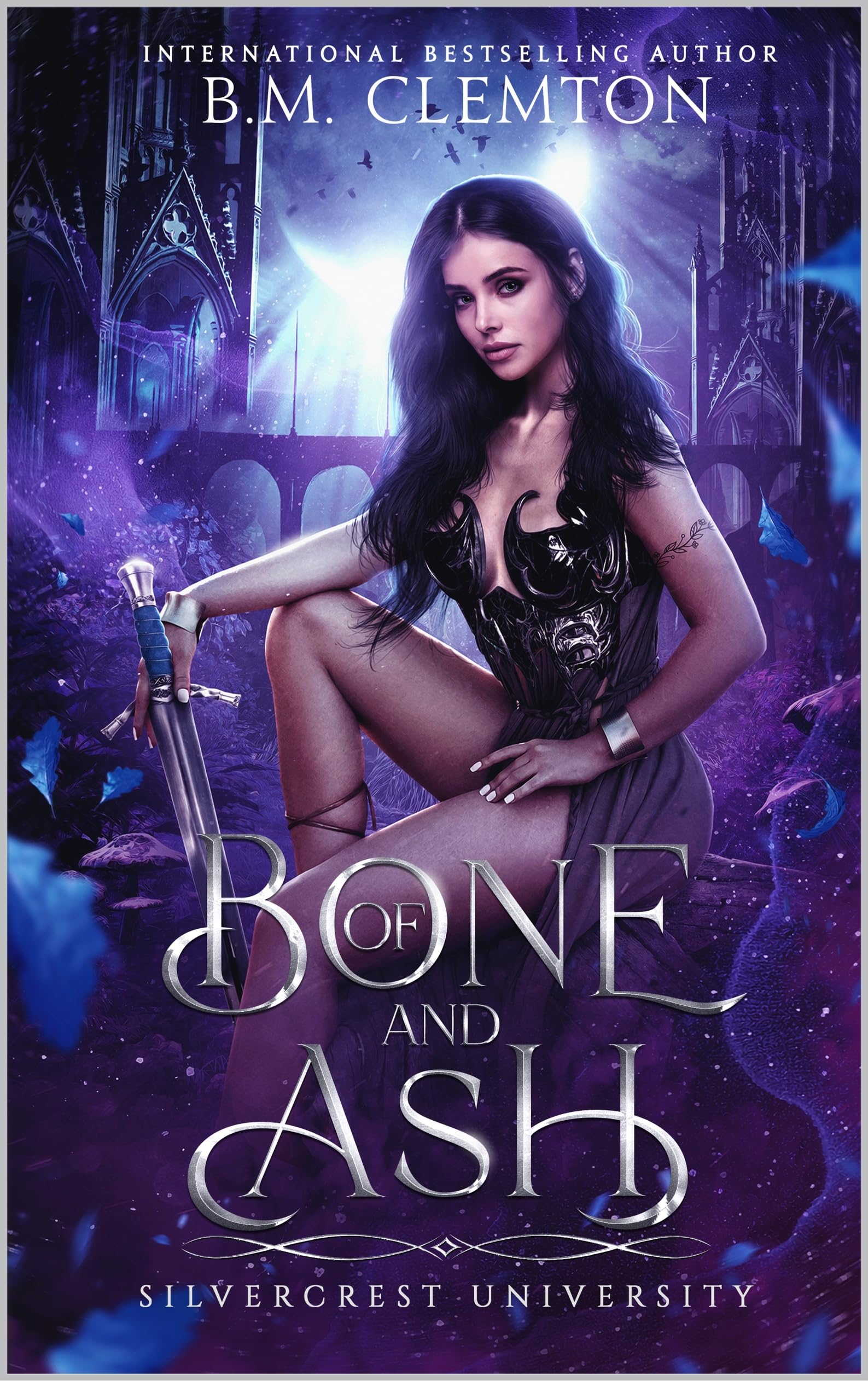 Of Bone and Ash (Silvercrest University, #1)