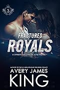 Fractured Royals (The Streets of Sancte Alto #3)
