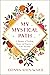My Mystical Path: A Memoir ...