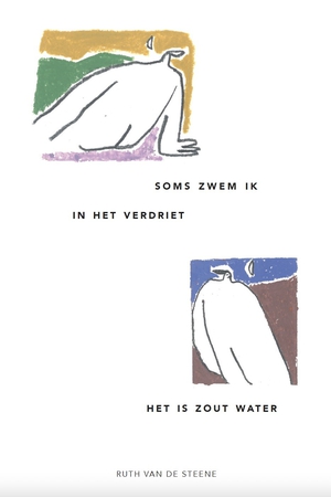 Soms zwem ik in het verdriet. Het is zout water (Hardcover)