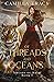 Of Threads and Oceans (Thre...
